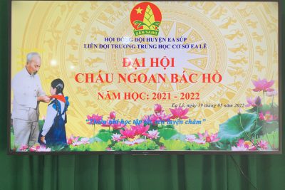 ĐẠI HỘI CHÁU NGOAN BÁC HỒ _ Trường THCS Ea Lê, năm học 2021 – 2022