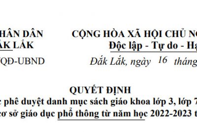 Quyết định 1360 của UBND tỉnh Đắk Lắk phê duyệt danh mục sách giáo khoa, năm học 2022 – 2023