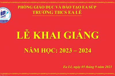 LỄ KHAI GIẢNG NĂM HỌC 2023-2023